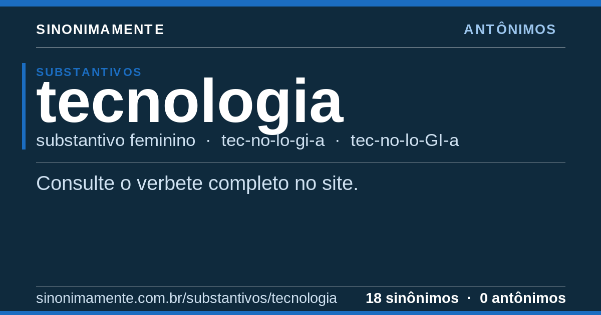 Antônimos de tecnologia: cartão do verbete com 18 sinônimos