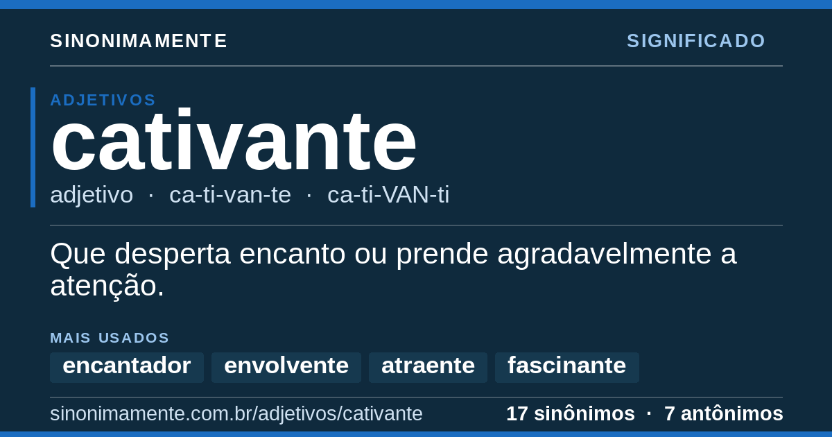 Significado de cativante: cartão do verbete com 17 sinônimos