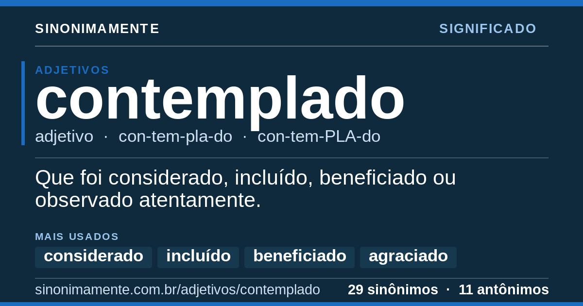 Significado de contemplado: cartão do verbete com 29 sinônimos