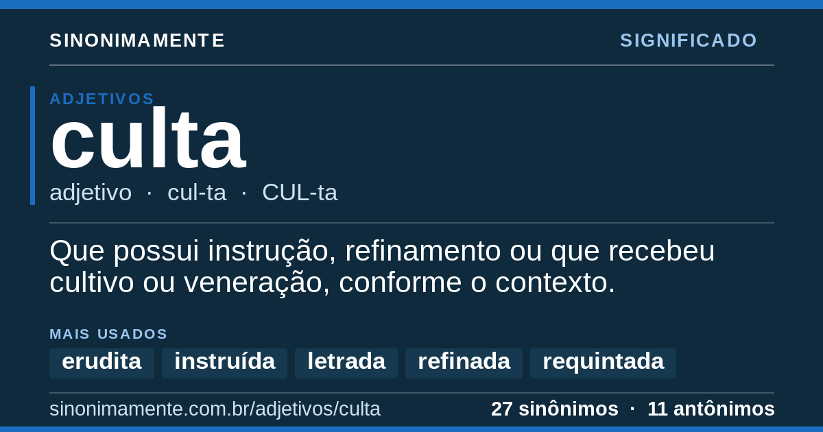 Significado de culta: cartão do verbete com 27 sinônimos