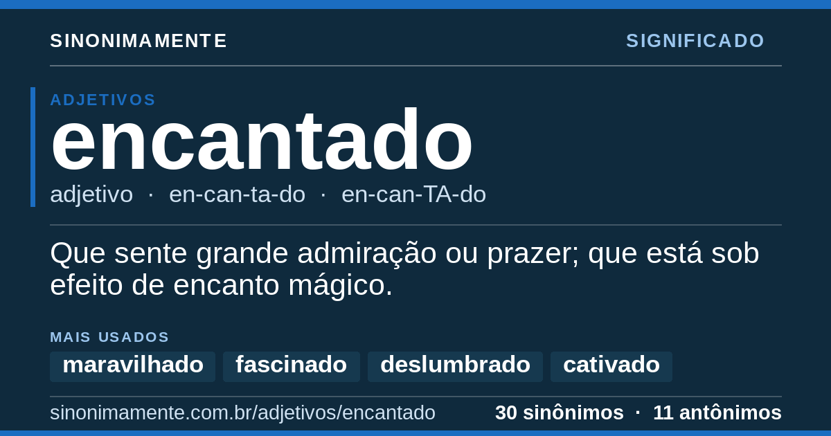 Significado de encantado: cartão do verbete com 30 sinônimos