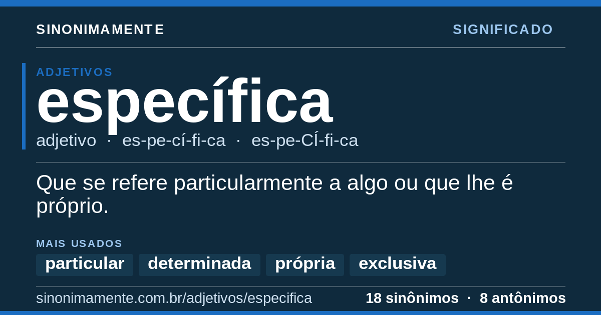 Significado de específica: cartão do verbete com 18 sinônimos