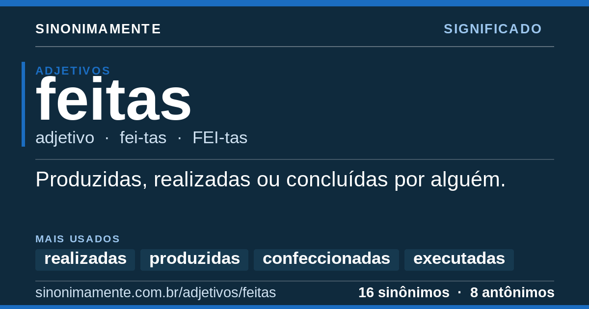 Significado de feitas: cartão do verbete com 16 sinônimos