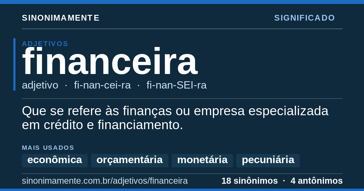 Significado de financeira: cartão do verbete com 18 sinônimos