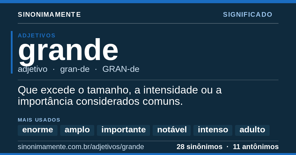 Significado de grande: cartão do verbete com 28 sinônimos
