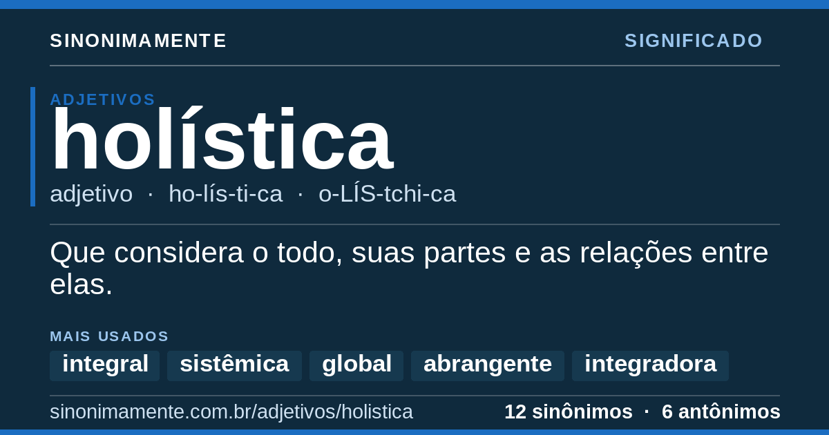 Significado de holística: cartão do verbete com 12 sinônimos