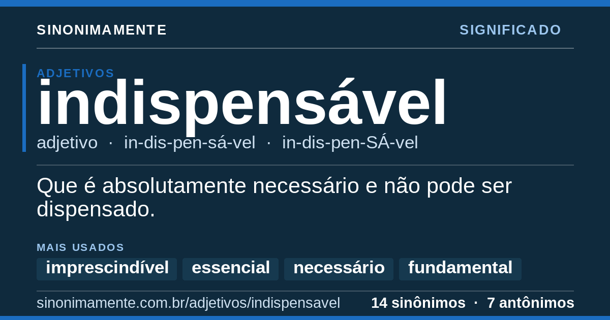 Significado de indispensável: cartão do verbete com 14 sinônimos