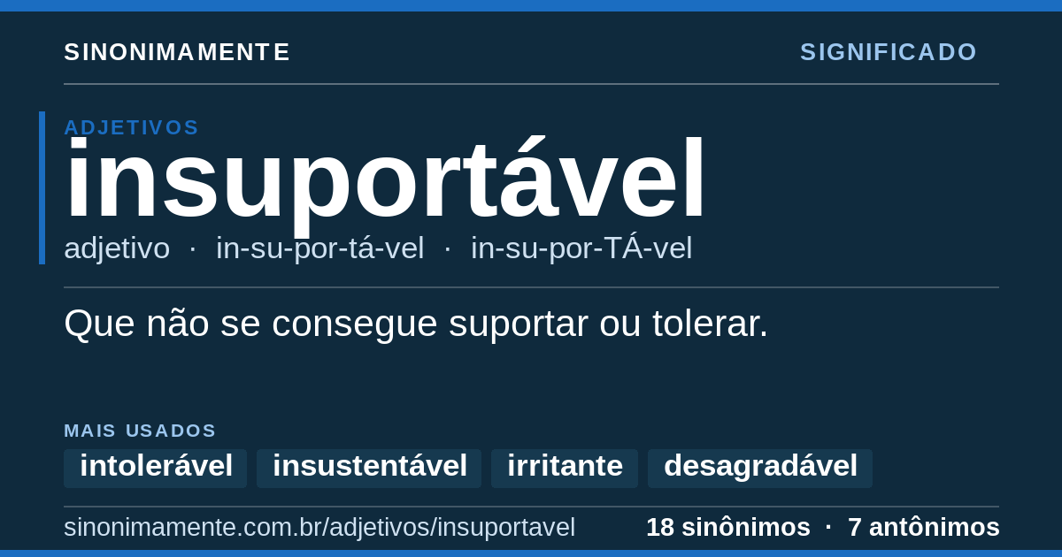 Significado de insuportável: cartão do verbete com 18 sinônimos