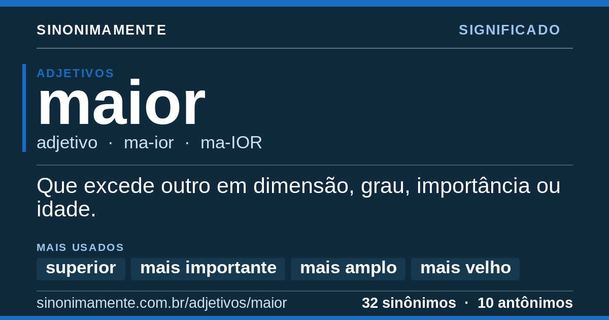 Significado de maior: cartão do verbete com 32 sinônimos