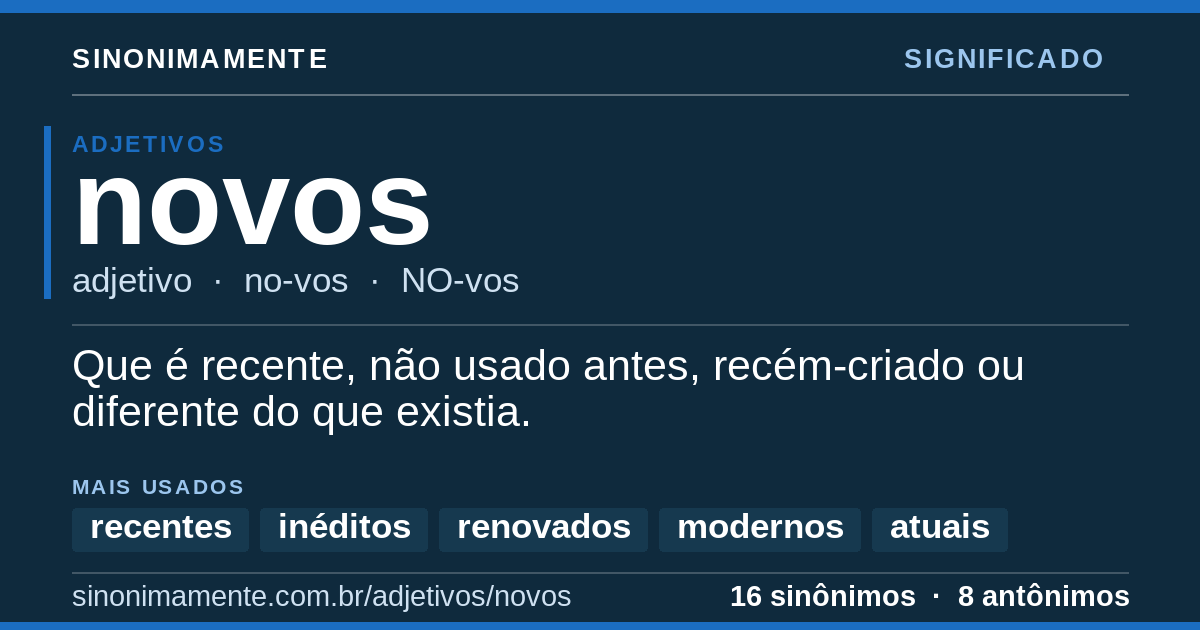 Significado de novos: cartão do verbete com 16 sinônimos