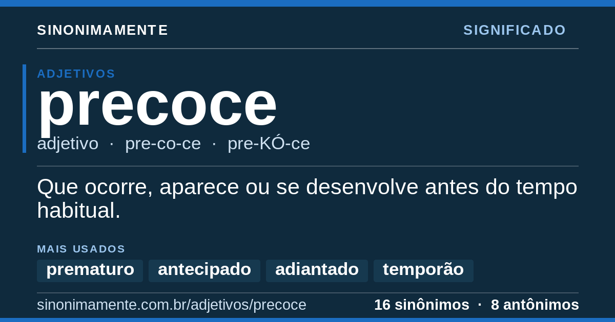 Significado de precoce: cartão do verbete com 16 sinônimos