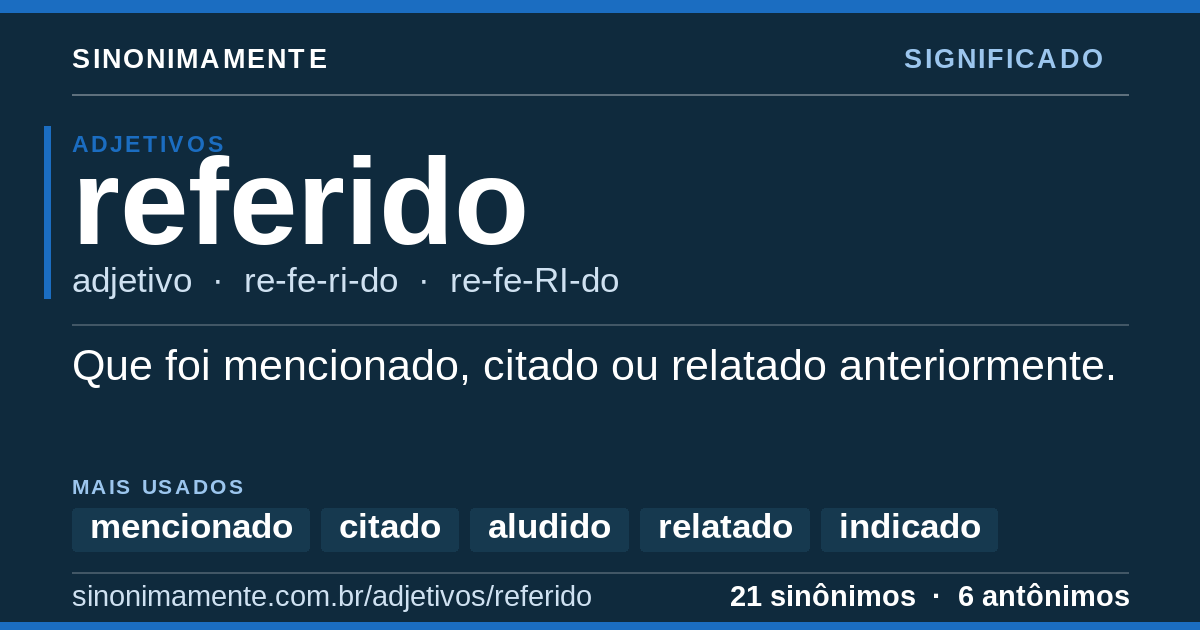 Significado de referido: cartão do verbete com 21 sinônimos