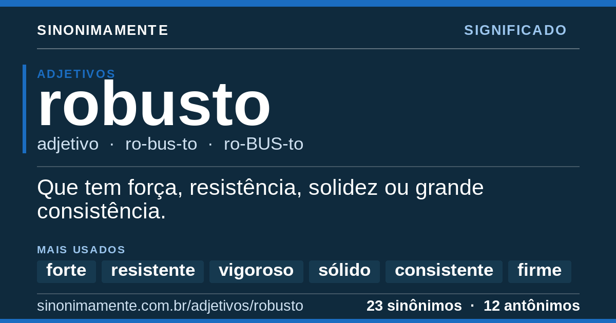 Significado de robusto: cartão do verbete com 23 sinônimos