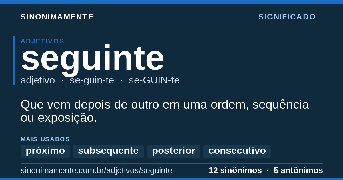 Significado de seguinte: cartão do verbete com 12 sinônimos