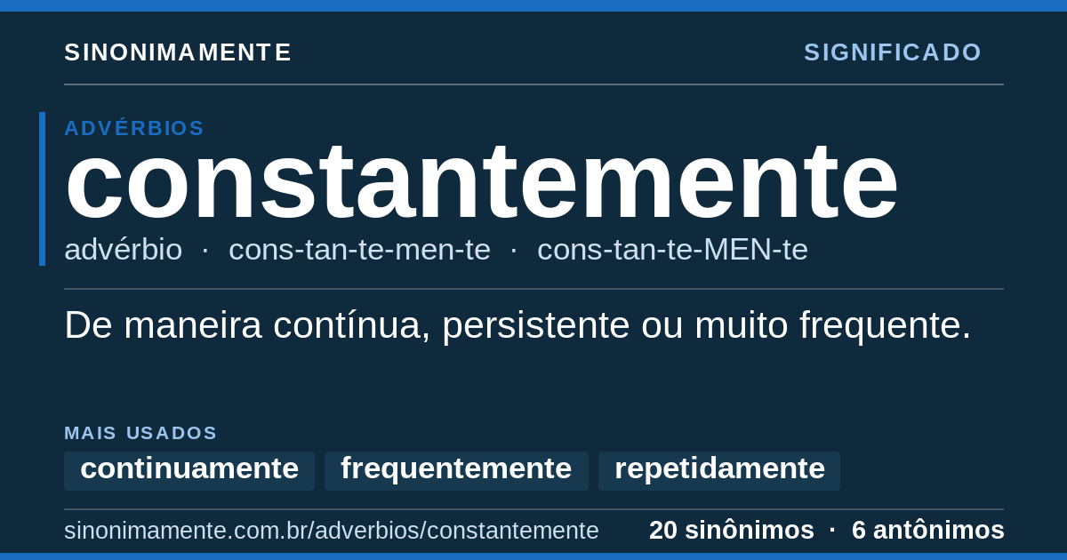 Significado de constantemente: cartão do verbete com 20 sinônimos