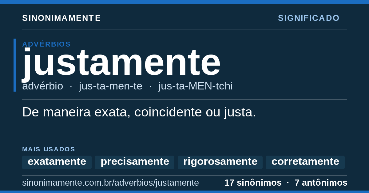 Significado de justamente: cartão do verbete com 17 sinônimos