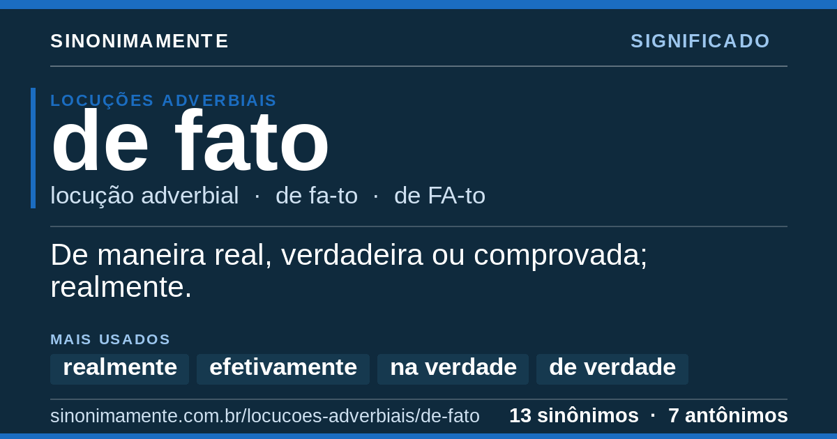 Significado de de fato: cartão do verbete com 13 sinônimos