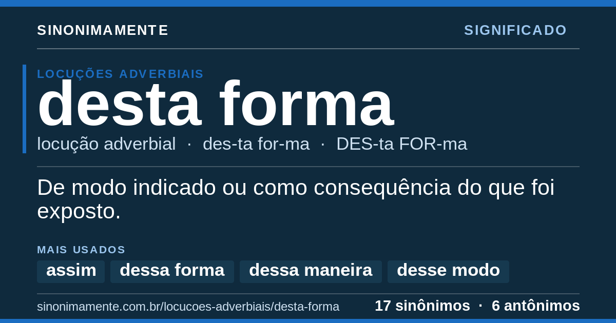 Significado de desta forma: cartão do verbete com 17 sinônimos