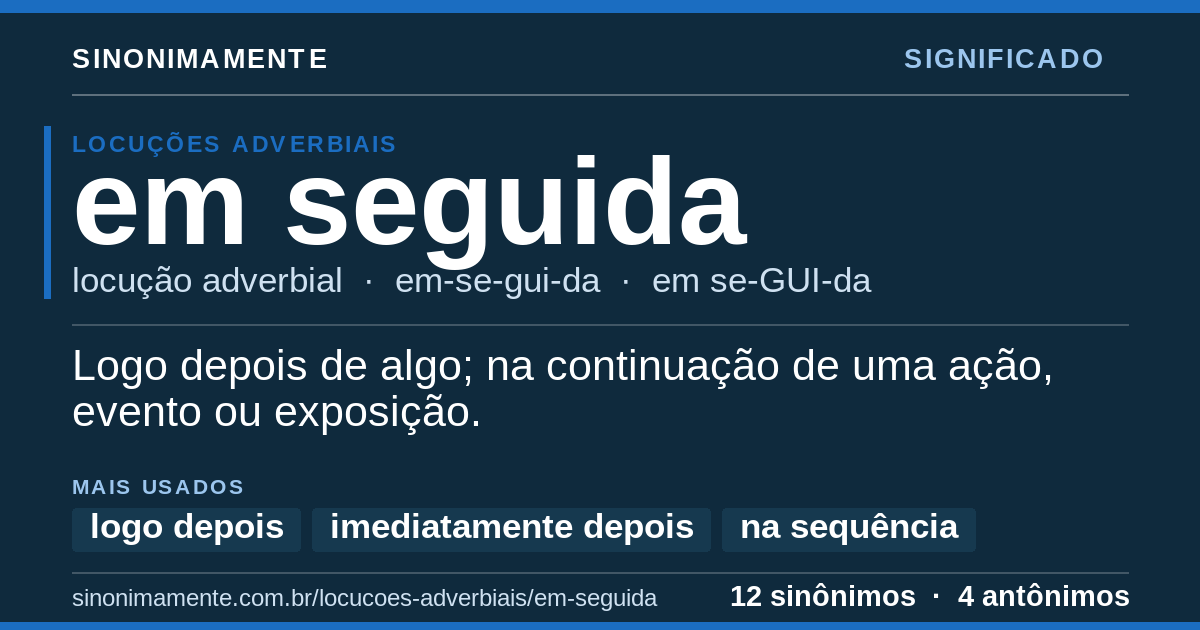 Significado de em seguida: cartão do verbete com 12 sinônimos