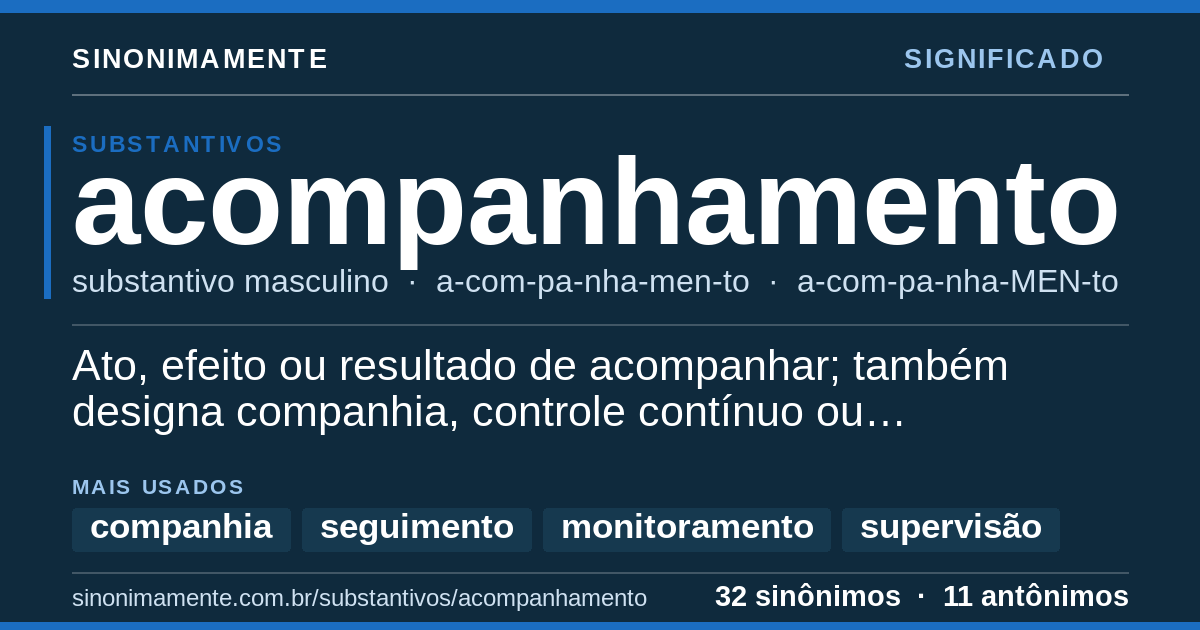Significado de acompanhamento: cartão do verbete com 32 sinônimos