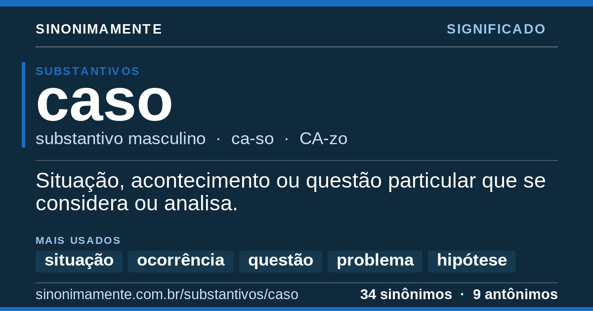 Significado de caso: cartão do verbete com 34 sinônimos