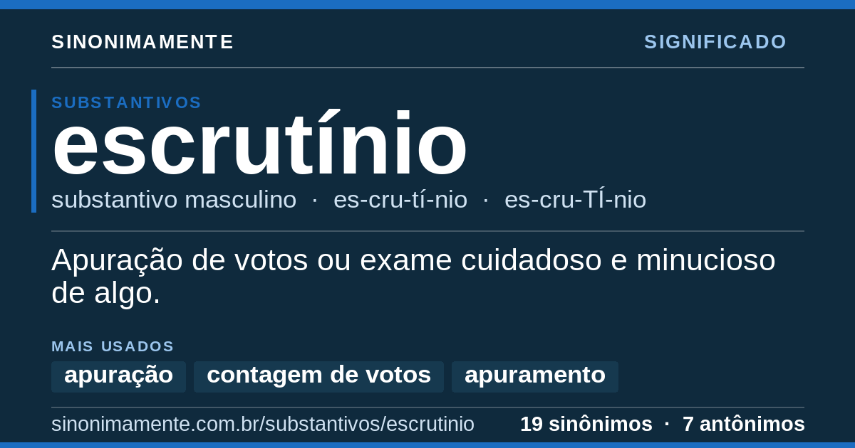 Significado de escrutínio: cartão do verbete com 19 sinônimos