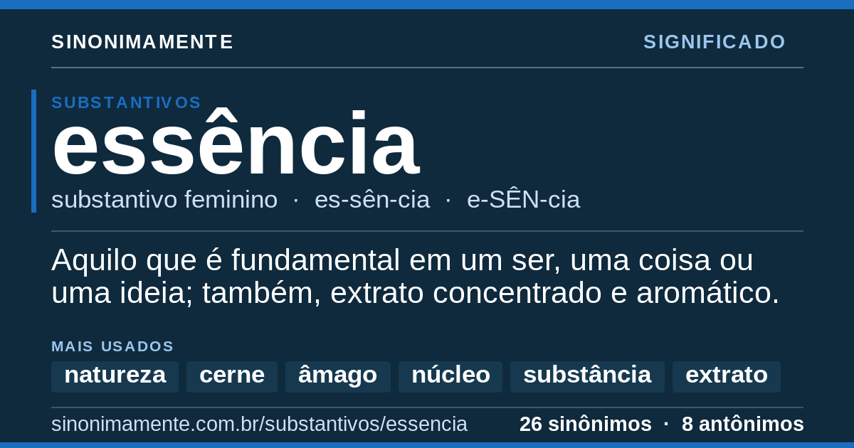 Significado de essência: cartão do verbete com 26 sinônimos