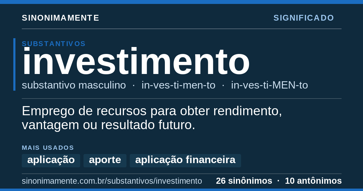 Significado de investimento: cartão do verbete com 26 sinônimos