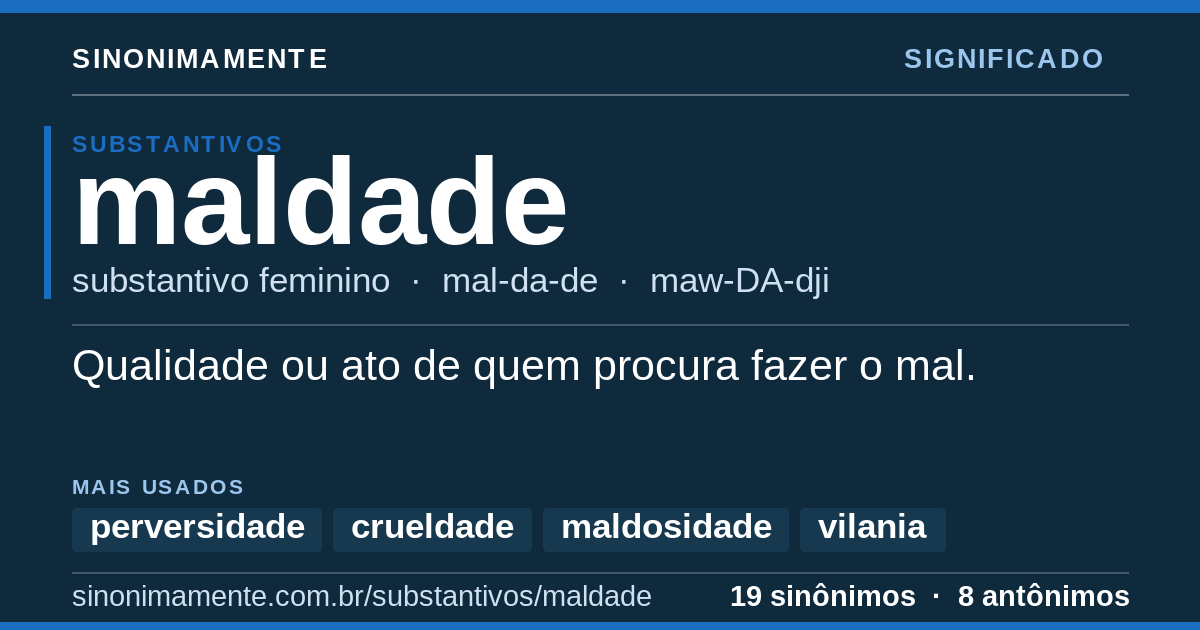 Significado de maldade: cartão do verbete com 19 sinônimos