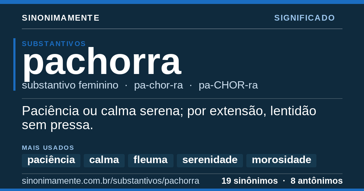 Significado de pachorra: cartão do verbete com 19 sinônimos