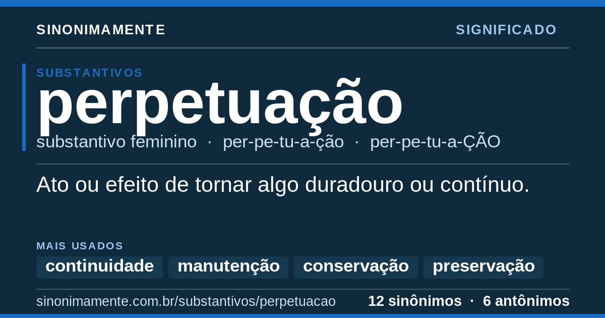 Significado de perpetuação: cartão do verbete com 12 sinônimos