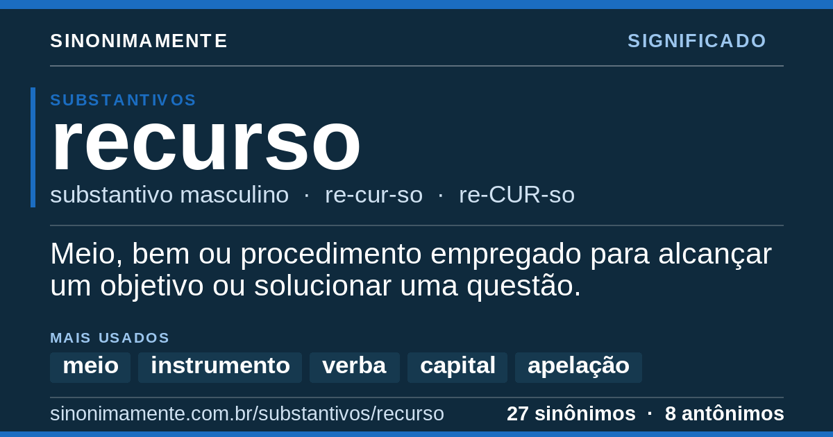 Significado de recurso: cartão do verbete com 27 sinônimos