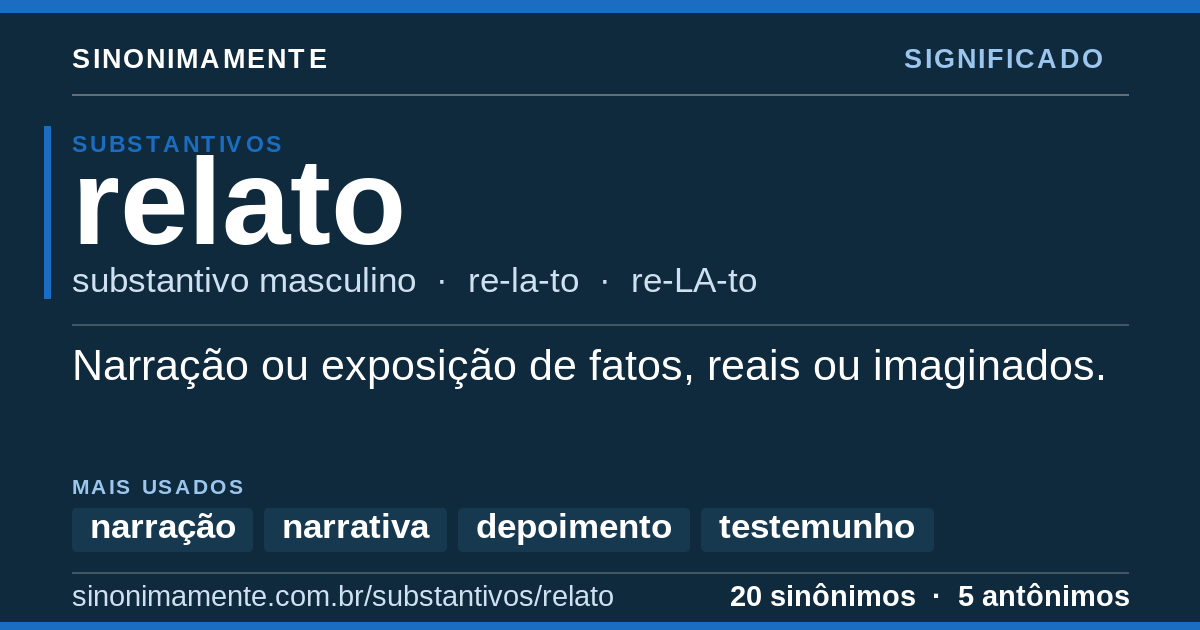 Significado de relato: cartão do verbete com 20 sinônimos