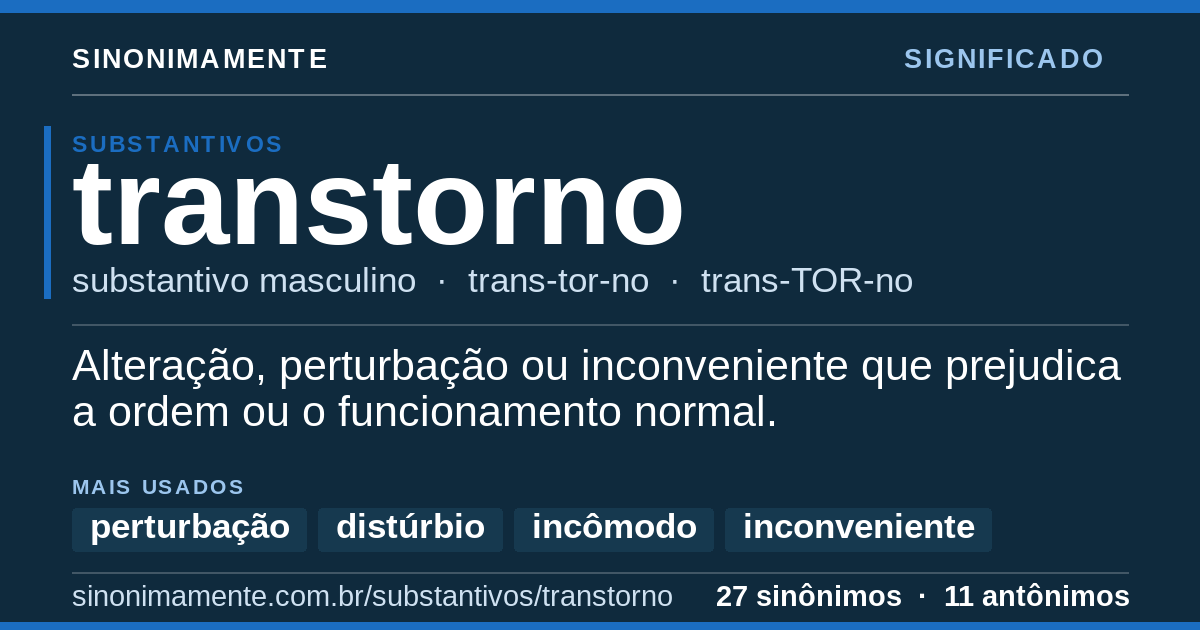 Significado de transtorno: cartão do verbete com 27 sinônimos