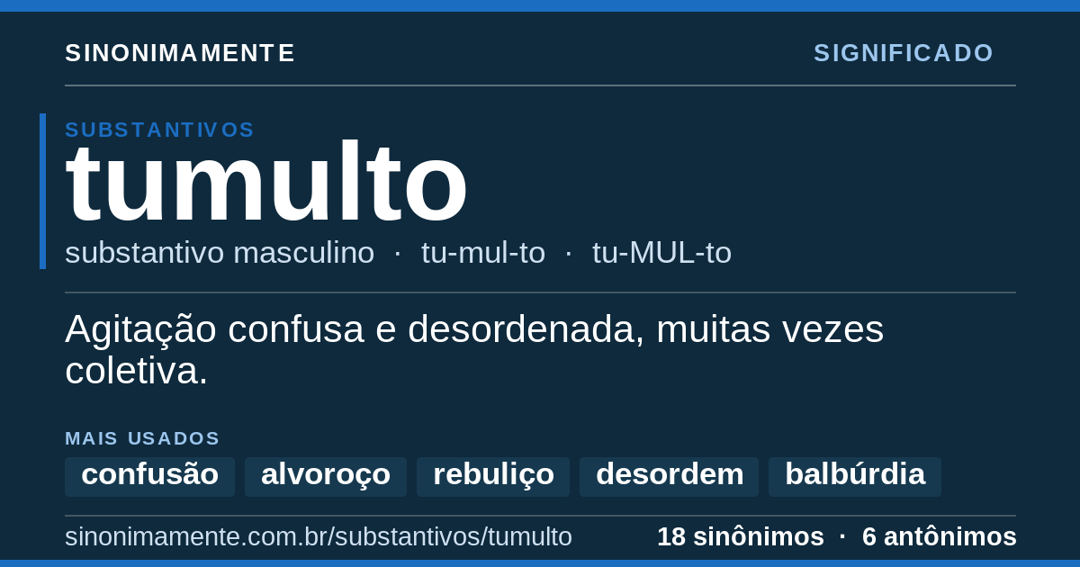 Significado de tumulto: cartão do verbete com 18 sinônimos