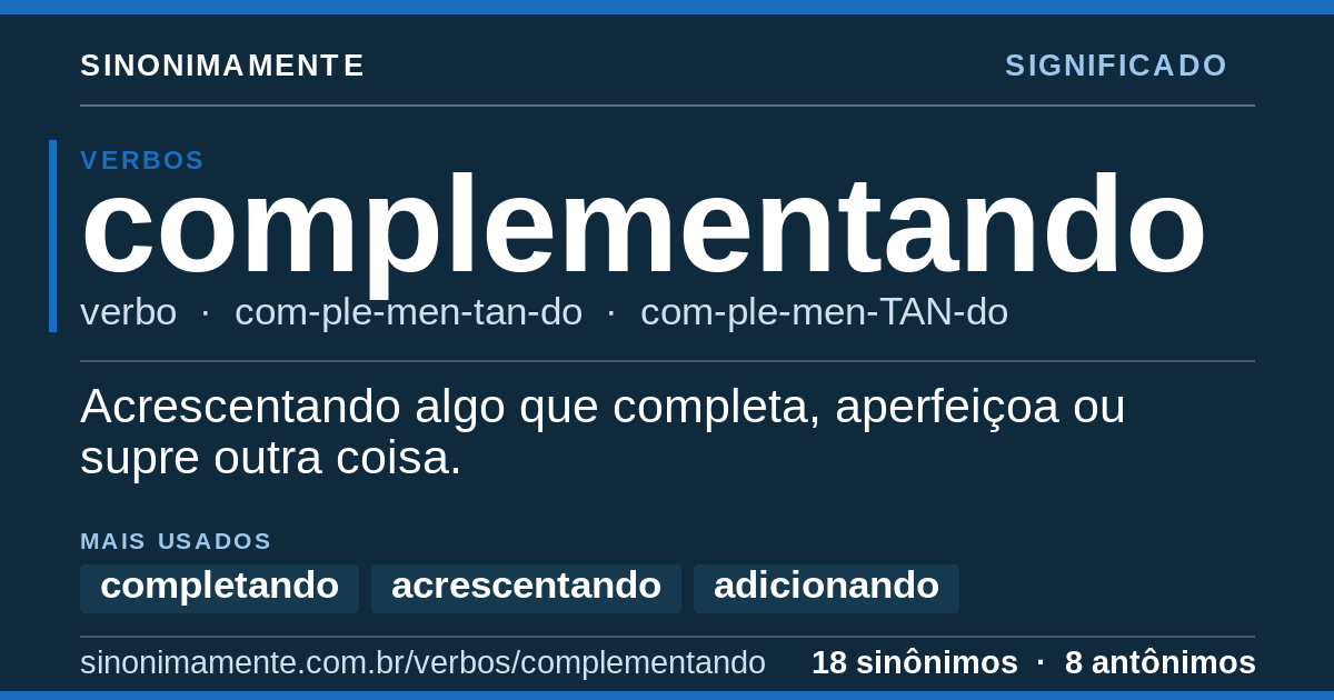 Significado de complementando: cartão do verbete com 18 sinônimos