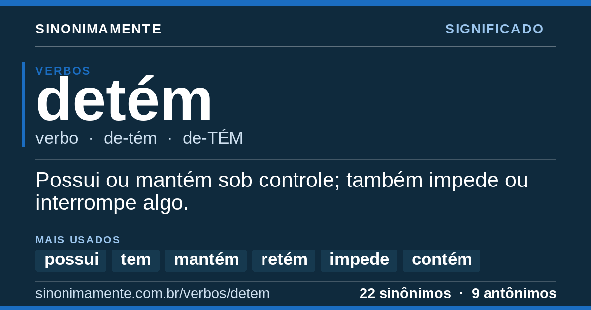 Significado de detém: cartão do verbete com 22 sinônimos