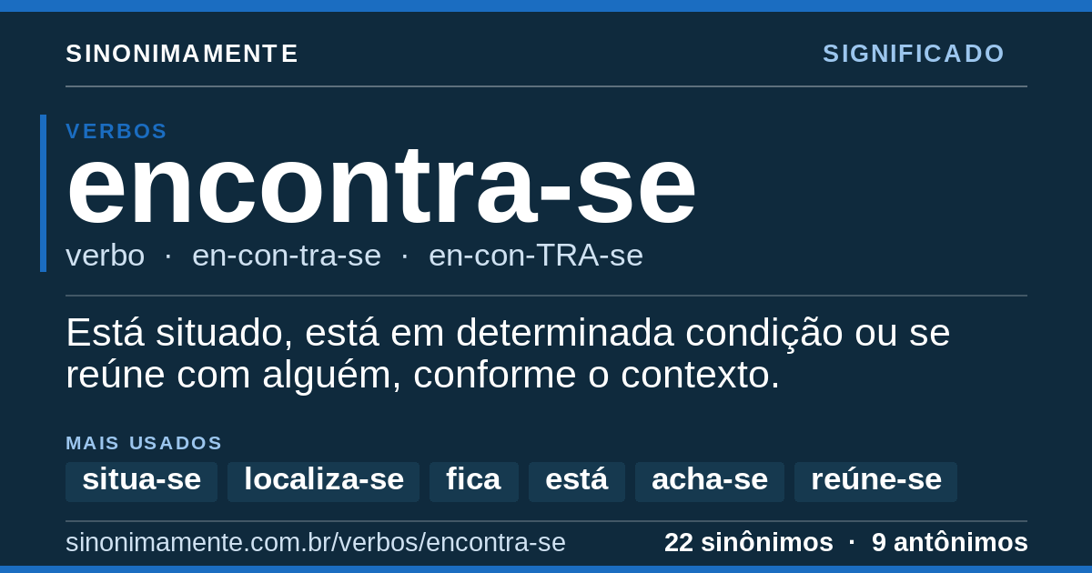 Significado de encontra-se: cartão do verbete com 22 sinônimos