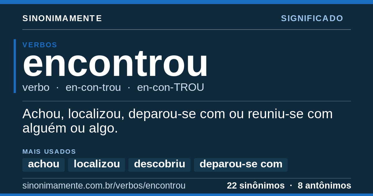 Significado de encontrou: cartão do verbete com 22 sinônimos
