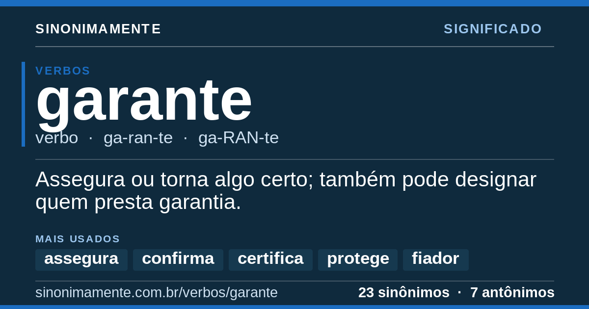 Significado de garante: cartão do verbete com 23 sinônimos