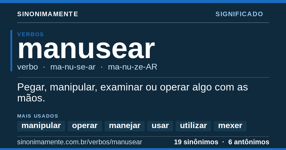 Significado de manusear: cartão do verbete com 19 sinônimos