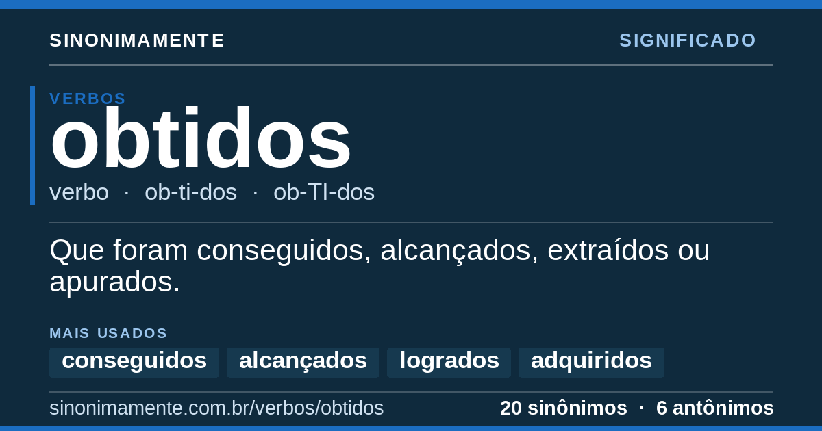 Significado de obtidos: cartão do verbete com 20 sinônimos