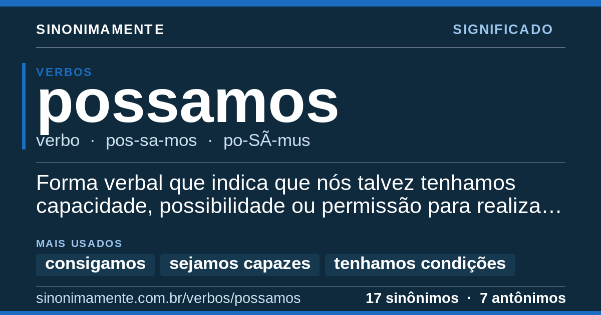 Significado de possamos: cartão do verbete com 17 sinônimos